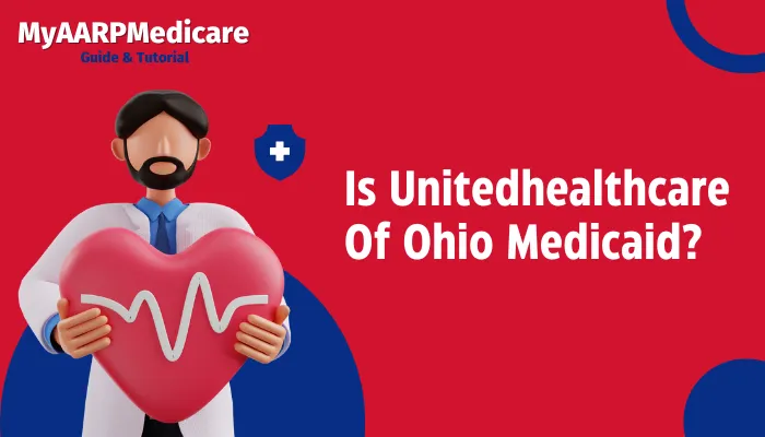 Is Unitedhealthcare Of Ohio Medicaid