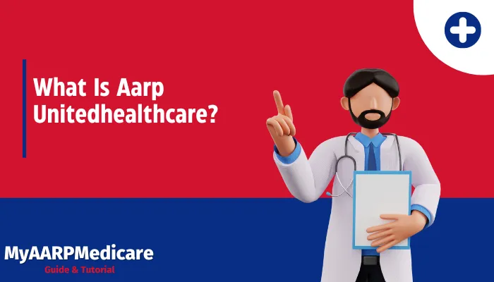 What Is Aarp Unitedhealthcare