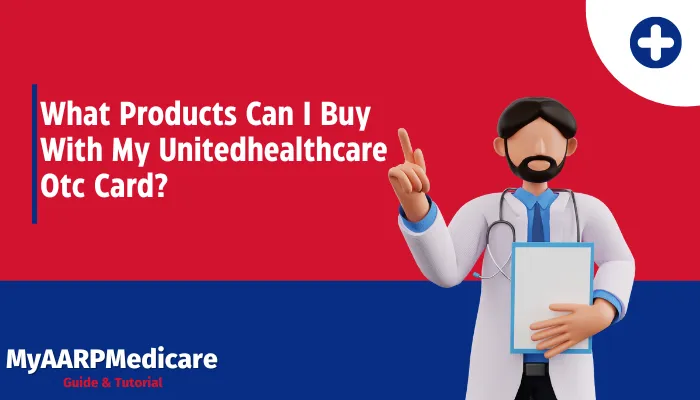 What Products Can I Buy With My Unitedhealthcare Otc Card