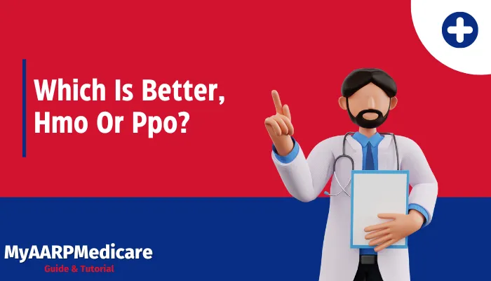 Which Is Better, Hmo Or Ppo